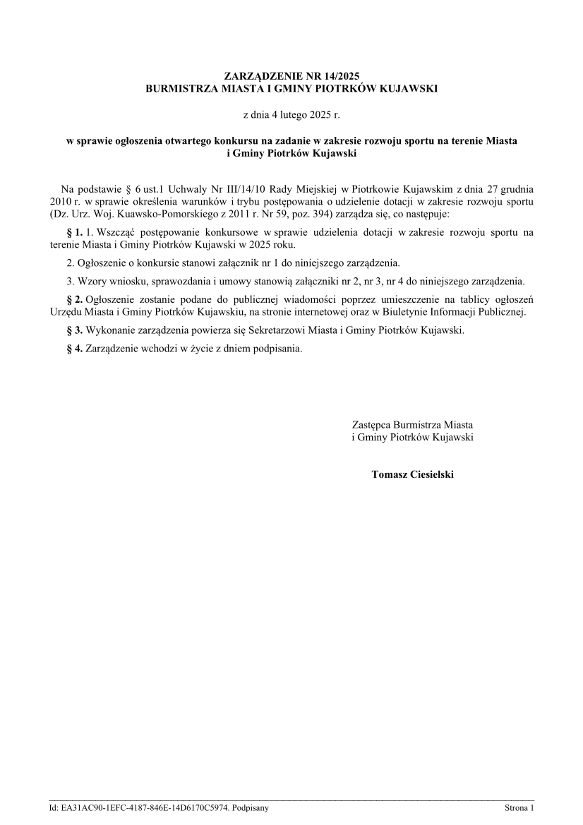 Zarządzenie nr 14/2025 z dnia 04 lutego 2025 - w sprawie ogłoszenia otwartego konkursu na zadanie w zakresie rozwoju sportu na terenie Miasta i Gminy Piotrków Kujawski